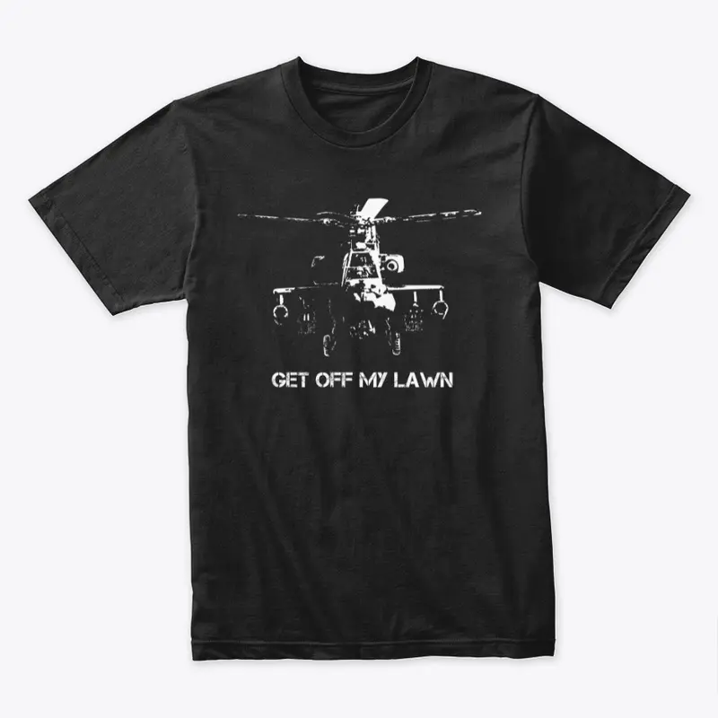 Apache "Get Off My Lawn" Premium T-shirt