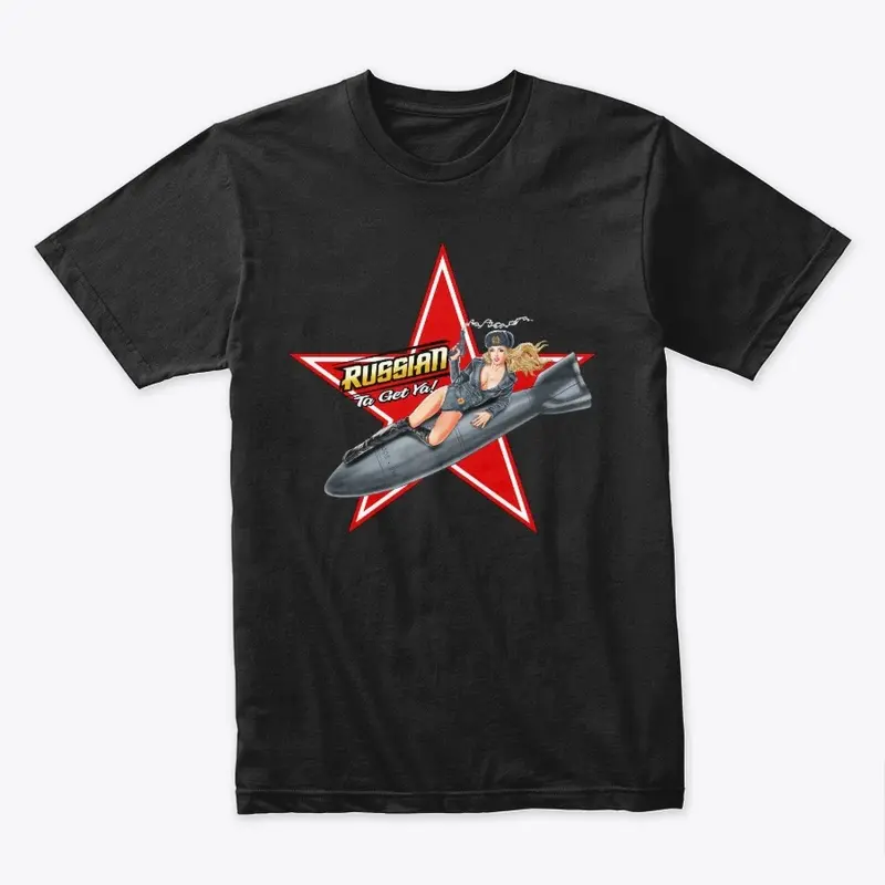 Russian Ta Get Ya - Premium T-Shirt